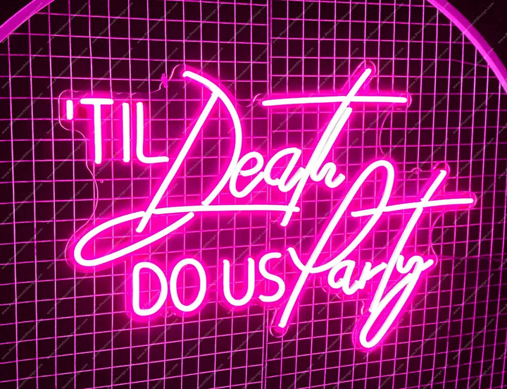 Til Death Do Us Party Led Neon Sign Signs