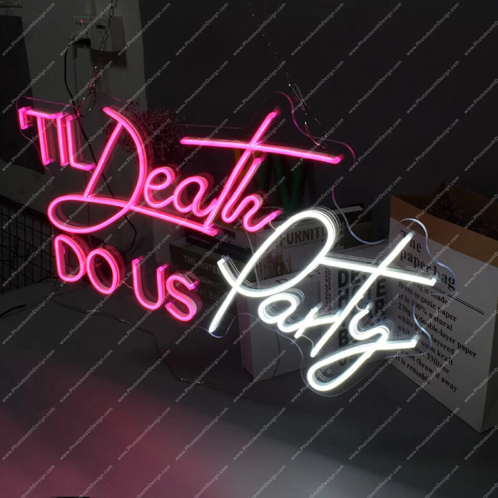 Til Death Do Us Party Led Neon Sign Small Signs